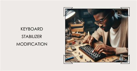 the BEST keyboard stabilizers in 2022 .